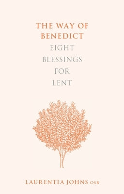 Paperback book titled "The Way of Benedict: Eight Blessings for Lent" by SPCK Publishing, featuring a cover with religious symbols.