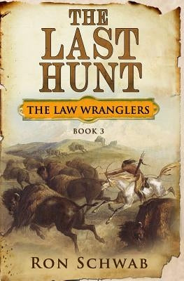 The Last Hunt Paperback Poor Coyote Press