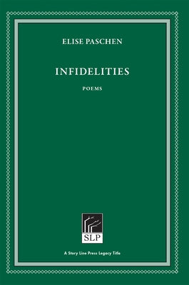 Infidelities Paperback Story Line Press