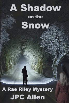 A Shadow on the Snow Paperback Mt. Zion Ridge Press