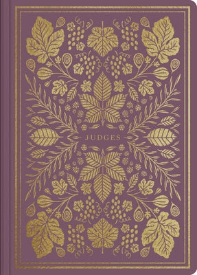 ESV Illuminated Scripture Journal: Judges Bible Crossway