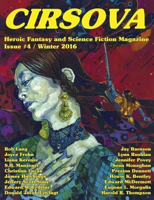 Cirsova #4: Heroic Fantasy and Science Fiction Magazine Paperback Createspace Independent Publishing Platform