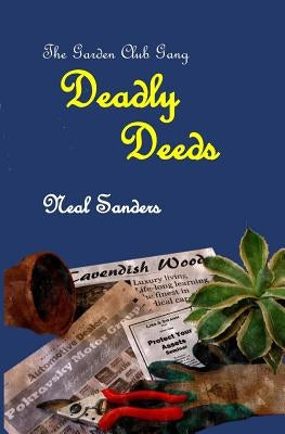 Deadly Deeds Paperback Createspace Independent Publishing Platform