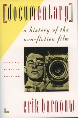 Documentary: A History of the Non-Fiction Film Paperback Oxford University Press, USA
