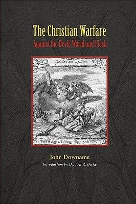 The Christian Warfare Against Satan Paperback Solid Ground Christian Books