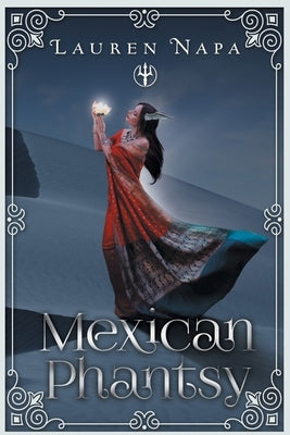 Mexican Phantsy Paperback Lauren Napa
