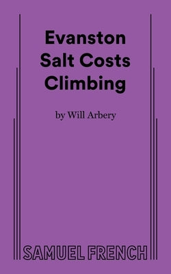 Evanston Salt Costs Climbing Paperback Samuel French, Inc.