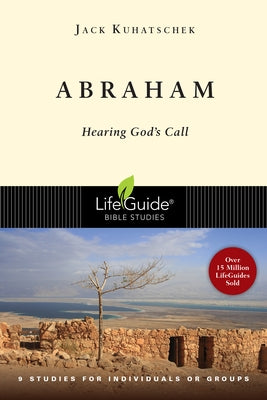 Abraham: Hearing God's Call Paperback IVP Bible Studies