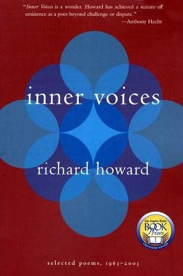 Inner Voices: Selected Poems, 1963-2003 Paperback Farrar, Straus and Giroux