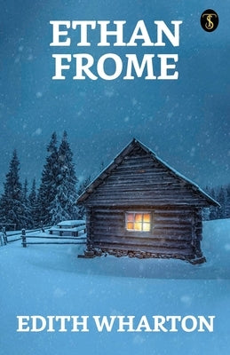 Ethan Frome Paperback True Sign Publishing House