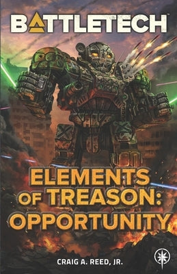 BattleTech: Elements of Treason: Opportunity Paperback Inmediares Productions