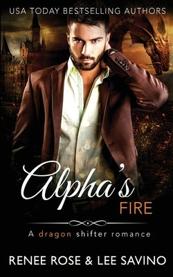 Alpha's Fire: A dragon shifter romance Paperback Midnight Romance, LLC
