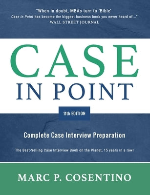 Case in Point 11: Complete Case Interview Preparation Paperback Burgee Press