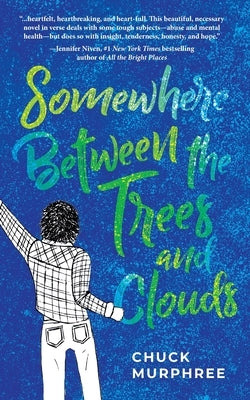 Somewhere Between the Trees and Clouds Paperback Ten16 Press
