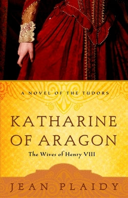 Katharine of Aragon Paperback Crown Publishing Group (NY)