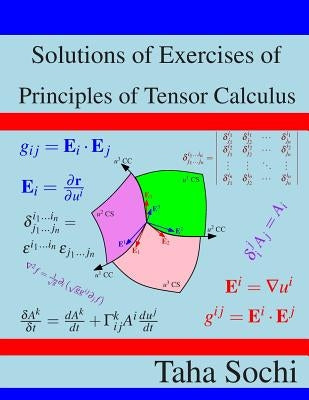 Solutions of Exercises of Principles of Tensor Calculus Paperback Independently Published