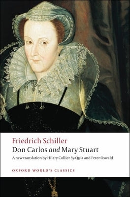 Paperback of Don Carlos and Mary Stuart by Oxford University Press, USA, showing the front cover with historical artwork.