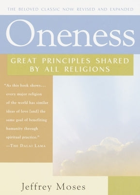 Oneness: Great Principles Shared by All Religions Paperback Ballantine Books