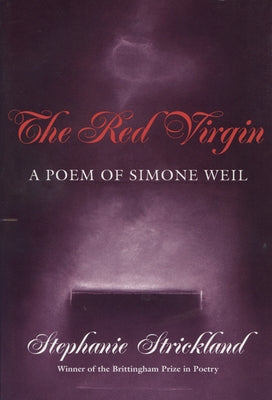 Red Virgin: A Poem of Simone Weil Volume 1993 Paperback University of Wisconsin Press