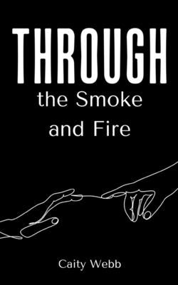 Through the Smoke and Fire Paperback Libresco Feeds Private Limited