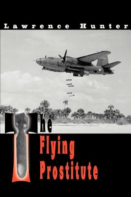 The Flying Prostitute Paperback iUniverse