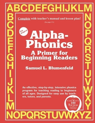 Alpha-Phonics: A Primer for Beginning Readers Independently Published