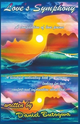 Loves' Symphony Paperback Daniel Butogwa