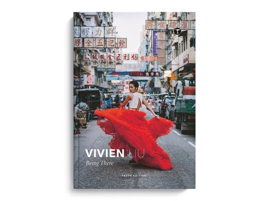 Vivien Liu: Being There by Liu, Vivien