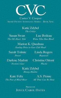 Cvc9 Carter V Cooper Short Fiction Anthology: Book Nine Paperback Exile Editions