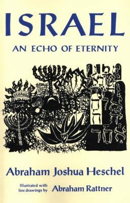 Israel: An Echo of Eternity Paperback Farrar, Strauss & Giroux-3pl
