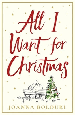 All I Want for Christmas by Bolouri, Joanna