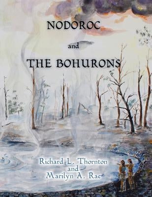 Nodoroc and the Bohurons Paperback Self