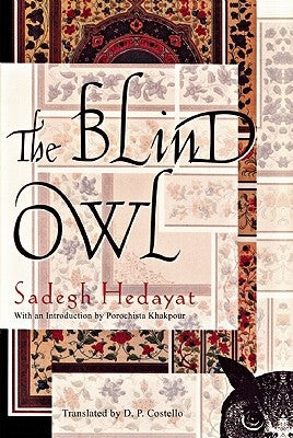 Cover of "The Blind Owl" book by Grove Press, featuring dark, atmospheric artwork with mysterious, shadowy imagery.