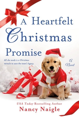 A Heartfelt Christmas Promise by Naigle, Nancy