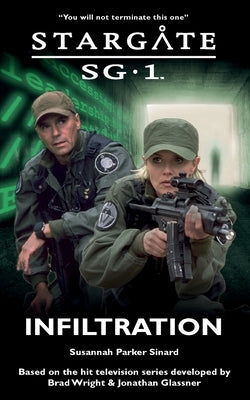 STARGATE SG-1 Infiltration Paperback Fandemonium Books