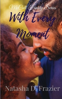 With Every Moment Paperback Encouraging Works