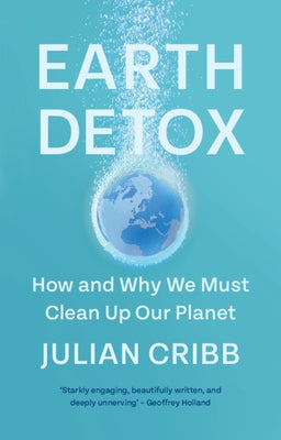 Cover of Earth Detox book by Cambridge University Press, featuring environmental themes and a clean, green earth illustration.