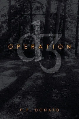 Operation D3 Paperback Page Publishing, Inc.