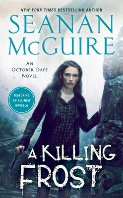 A Killing Frost by McGuire, Seanan