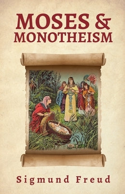 Moses And Monotheism Paperback Lushena Books