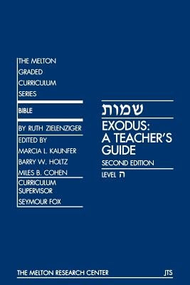 Exodus: A Teacher's Guide Paperback Melton Research Center