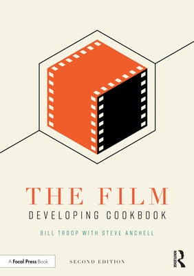 The Film Developing Cookbook Paperback Routledge