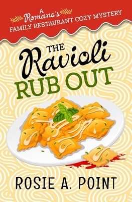 The Ravioli Rub Out: A culinary cozy mystery Paperback Etcetera Books