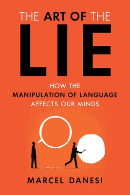 Paperback book titled "The Art of the Lie" by Prometheus Books, featuring a cover illustration on manipulation of language.
