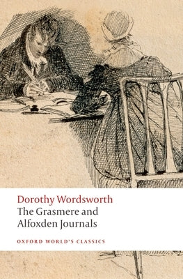 The Grasmere and Alfoxden Journals Paperback Oxford University Press, USA