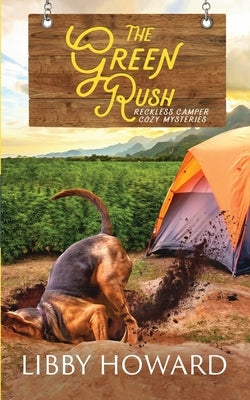 The Green Rush Paperback Debra Dunbar LLC