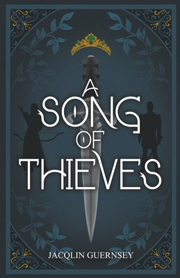 A Song of Thieves Paperback Jacqlin Guernsey