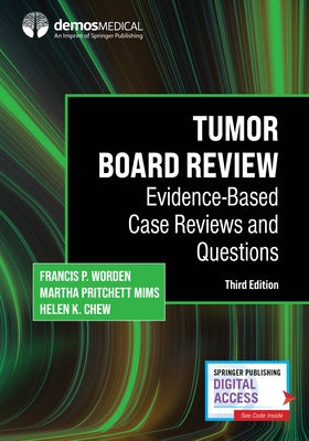 Tumor Board Review: Evidence-Based Case Reviews and Questions Paperback Demos Medical Publishing