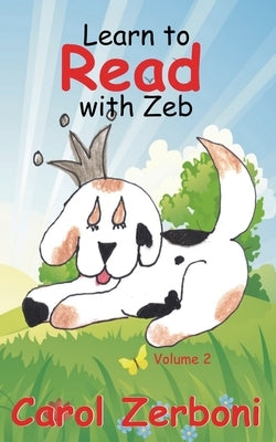 Learn to Read with Zeb, Volume 2 Paperback Zeb Books