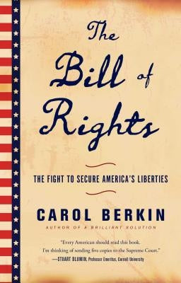 The Bill of Rights: The Fight to Secure America's Liberties Paperback Simon & Schuster